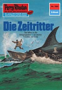 Perry Rhodan 580: Die Zeitritter - Clark Darlton - ebook