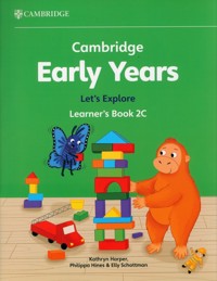 Cambridge Early Years Let's Explore Learner's Book 2C - Harper Kathryn, Hines Philippa, Schottman Elly - książka