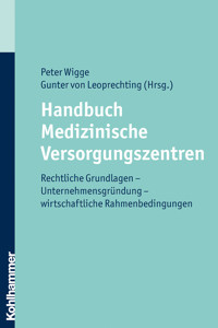 Handbuch Medizinische Versorgungszentren -  - ebook