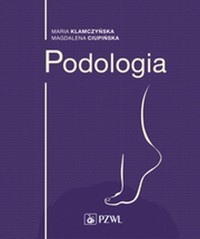 Podologia - Klamczyńska Maria - książka