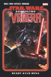 Star Wars. Dziedzictwo Vadera. Tom 1. Rządy Kylo Rena - Luke Ross, Stefano Raffaele, Charles Soule - książka