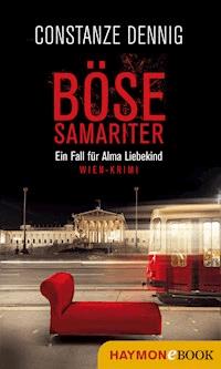 Böse Samariter - Constanze Dennig - ebook