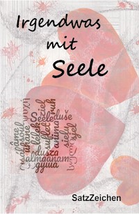 Irgendwas mit Seele - Birgit Granzow - ebook