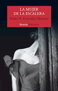La mujer de la escalera - Pedro A. González Moreno - ebook