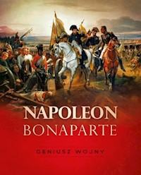 Napoleon Bonaparte Geniusz wojny - Tymoteusz Pawłowski - książka