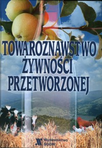 Towaroznawstwo żywności przetworzonej - redakcja Franciszek Świderski - ebook