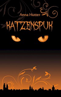 Katzenspuk - Anna Hutter - ebook