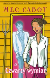 Pośredniczka. Czwarty wymiar - Meg Cabot - ebook