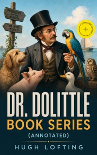DR. DOLITTLE Book Series (Annotated) - Hugh Lofting - ebook