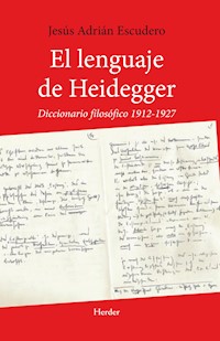 El lenguaje de Heidegger - Jesús Adrián Escudero - ebook
