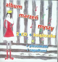 Album marzeń myszy 2CD + książeczka z piosenkami i zagadkami - Jakubowska Ewa - książka
