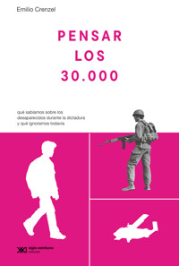 Pensar los 30.000 - Emilio Crenzel - ebook