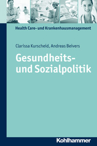 Gesundheits- und Sozialpolitik - Clarissa Kurscheid - ebook