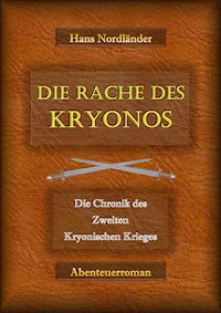 Die Rache des Kryonos - Harald Höpner - ebook