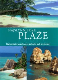 Najsłynniejsze plaże - Birgit Adam, Piuntek Claudia - książka