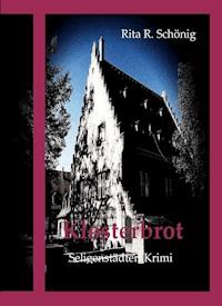 Klosterbrot - Rita Renate Schönig - ebook