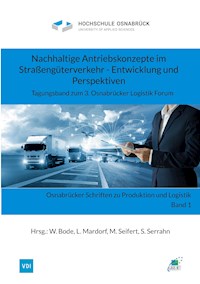 Nachhaltige Antriebskonzepte im Straßengüterverkehr - Entwicklung und Perspektiven -  - ebook