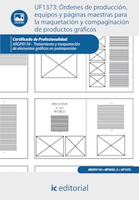 Órdenes de producción, equipos y páginas maestras para la maquetación y compaginación de productos gráficos. ARGP0110 - Moisés Mariscal Romero - ebook