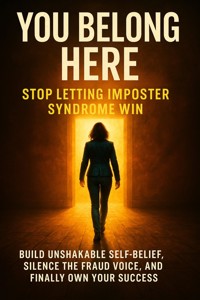 You Belong Here: Stop Letting Imposter Syndrome Win - Charlotte Hayes - ebook