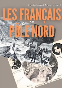 Les Français au Pôle nord - Louis-Henri Boussenard - ebook