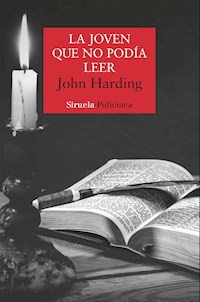 La joven que no podía leer - John Harding - ebook