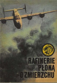 Rafinerie płoną o zmierzchu - Rajmund Szubański - ebook + audiobook + książka