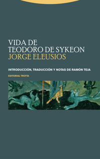 Vida de Teodoro de Sykeon - Jorge Eleusios - ebook