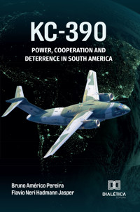 KC-390 - Bruno Américo Pereira - ebook