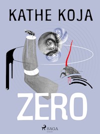 Zero - Kathe Koja - ebook + audiobook