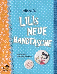 Lilis neue handtasche - Eliana Sá - ebook