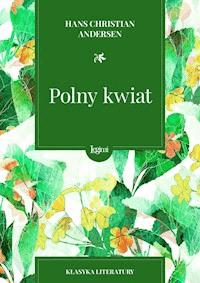 Polny kwiatek - Hans Christian Andersen - darmowy ebook