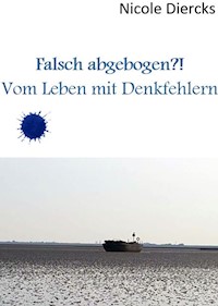 Falsch abgebogen?! - Nicole Diercks - ebook