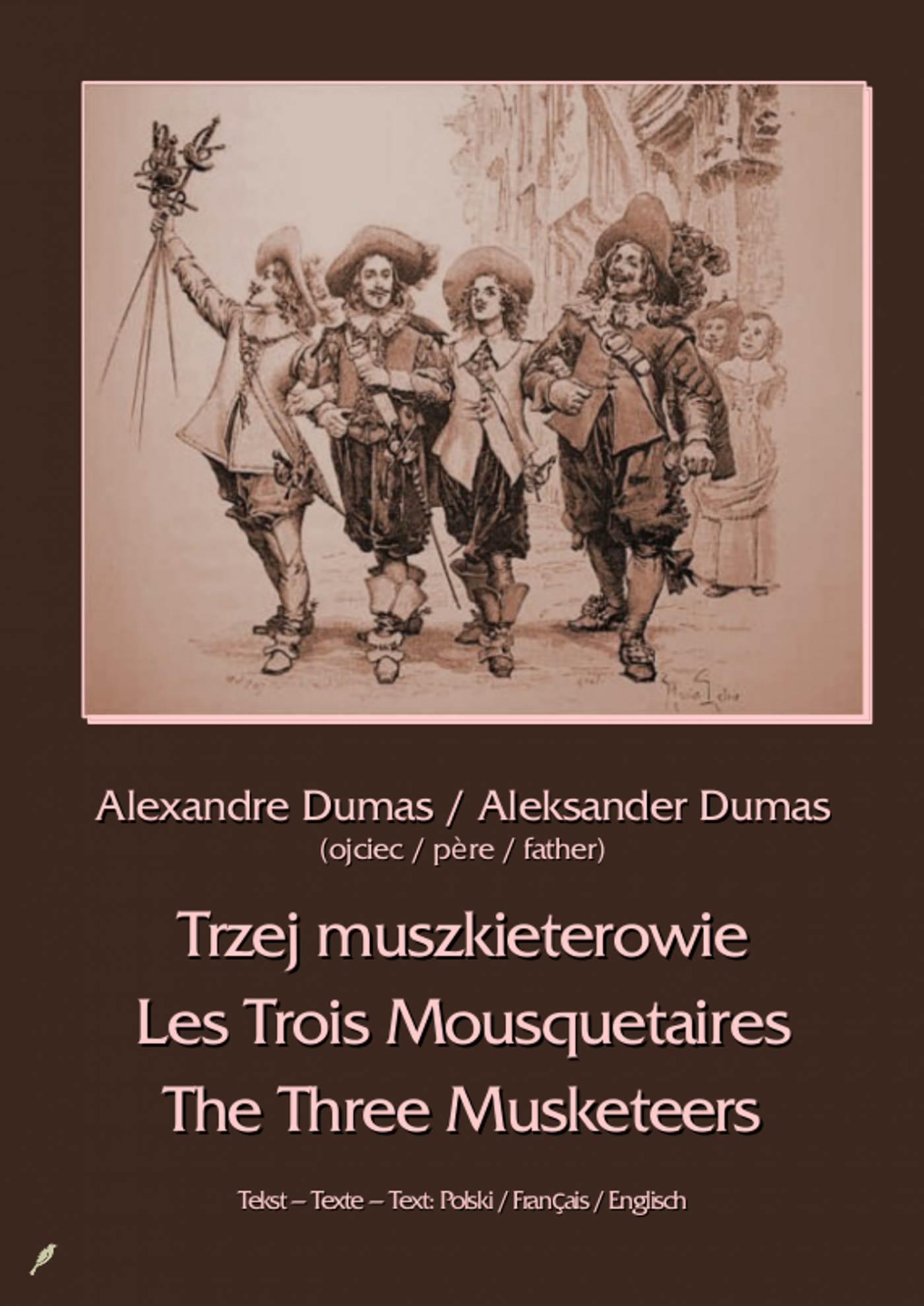 Okładka:Trzej muszkieterowie. Les Trois Mousquetaires. The Three Musketeers 