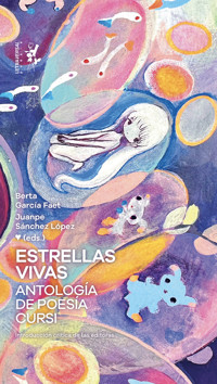 Estrellas vivas. Antología de poesía cursi - Fernanda Laguna - ebook