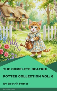 The Complete Beatrix Potter Collection vol 6 - Beatrix Potter - ebook