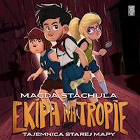 Ekipa na tropie. Tajemnica starej mapy - Magda Stachula - ebook + audiobook