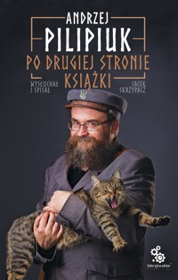 Po drugiej stronie książki - Andrzej Pilipiuk - ebook + książka