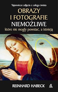 Obrazy i fotografie niemożliwe - Reinhard Habeck - książka