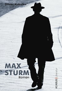 Max Sturm - Oliver Kukulka - ebook