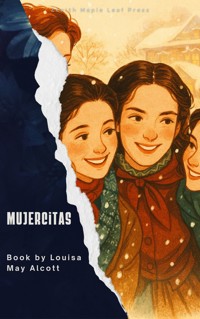 Mujercitas - Louisa May Alcott - ebook
