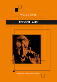 Reżyser lalki - Hejno Wiesław - książka