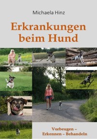 Erkrankungen beim Hund - Michaela Hinz - ebook