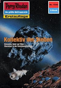 Perry Rhodan 1690: Kollektiv der Sieben - Peter Terrid - ebook
