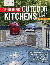 Building Outdoor Kitchens for Every Budget, 2nd edition - Diane Slavik - ebook