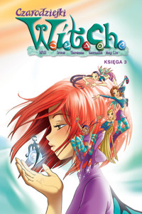 Czarodziejki W.I.T.C.H. Księga 3 - Bruno Enna, Francesco Artibani, Paola Mulazzi, Gulia Conti - książka