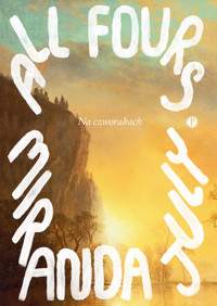Na czworakach - Miranda July - ebook + audiobook + książka