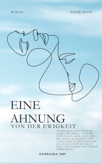 Eine Ahnung von der Ewigkeit - Anne Woeller - ebook