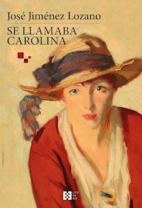 Se llamaba Carolina - José Jiménez Lozano - ebook