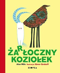 Żarłoczny koziołek - Mills Alan - książka
