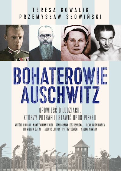 Okładka książki Bohaterowie Auschwitz